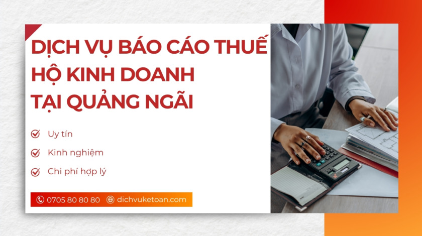 Dịch vụ báo cáo thuế hộ kinh doanh Quảng Ngãi
